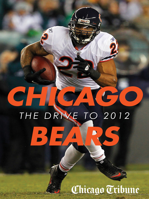 Title details for Chicago Bears by Chicago Tribune Staff - Available